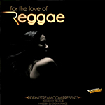 For the Love of Reggae (Mixtape)