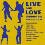 Live and Love Riddim