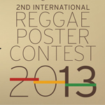 Abierto el plazo de participación para el International Reggae Poster Contest 2013