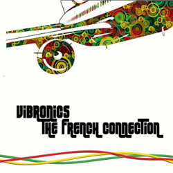 Vibronics celebra con 'The French Connection' quince años de sesiones en Francia