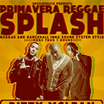 Reggae Shack presenta Primavera Reggae Splash 2013. Entradas a 10 Euros con ACR Card