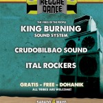 Roots Reggae Dance: King Burning Sound System, CrudoBilbao Sound y Ital Rockers