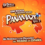 MIX ACTUAL #27: KING WADADA SOUND & DEEPER SOUND “EL PANAMAZO”