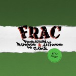 La F.R.A.C. presenta su nuevo disco 
