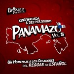 MIX ACTUAL #64: KING WADADA SOUND & DEEPER SOUND “EL PANAMAZO Vol.5” 