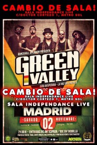 El concierto de Green Valley en la sala Caracol cambia de sala Independance live (Ultima hora)