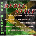 Rebel style es el nuevo One Riddim de XeRoots producciones