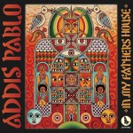 «Road to Addis» es el primer clip de «In my fathers house», el nuevo álbum de Addis Pablo