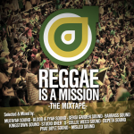 MIX ACTUAL #100: REGGAE IS A MISSION - The Mixtape