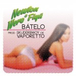«Bátelo» es el nuevo single dancehall de Wero fiyú y Newton
