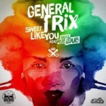 Max Rubadub y General Trix nos presentan su nueva combinación «Sweet Like You»