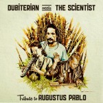 Dubiterian meets the Scientist, homenaje a Augustus Pablo