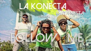 La Konecta presenta «Follow me» con I Nesta