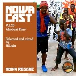 MIX ACTUAL #141: Nowa Cloudcast vol.25 by HILIGHT SOUND “Afrobeat Time”