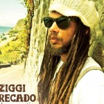 Mañana Sale el nuevo disco de Ziggi Recado, 