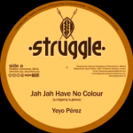 «Jah Jah Have No Colour» es el nuevo tune de Yeyo Pérez para Bass Culture y Struggle