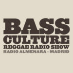Selección Ochentera en el nuevo programa de Bass Culture Reggae Radio Show