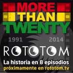 More Than Twenty, La historia de Rototom. Capítulo #1