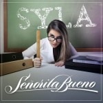 Tracklist, portada y detalles de «Señorita Bueno» el nuevo trabajo de Syla