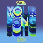«Your Song» segundo adelanto de lo nuevo de SOJA con Damian Marley
