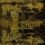 «Dub Choir EP» de Suns of Dub y Ministry of Dub disponible a partir del 17 de febrero