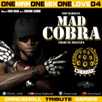 MIX ACTUAL #167: CHRONIC SOUND «One Man One Mix One Love Vol.4: Mad Cobra»