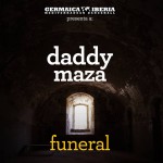 «Funeral» tema adelanto del esperado nuevo trabajo de Daddy Maza