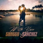 Shaggy & Sanchez nuevo Single 