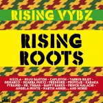 MIX ACTUAL #213: Rising Vybz Sound “Rising Roots Vol. 1”