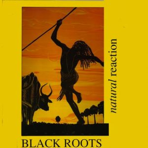 Nubian records reedita el Natural Reaction de Black Roots