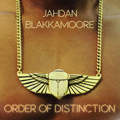 Jahdan Blackamoore presenta el adelanto de su nuevo trabajo «Order of Distinction»