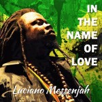 In the Name of Love es el nuevo single de Luciano