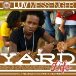 MIX ACTUAL #274: LUV MESSENGER SOUND “Yard Life Vol.5”