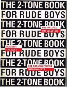 Miles - The 2-Tone Book for Rude Boys
