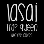 Lasai presenta el cover del tema «Trap Queen» de Fetty Wap
