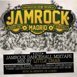 MIX ACTUAL #287: LITTLE DHAR (outta KACHAFAYAH SOUND) “Jamrock Dancehall Mixtape”