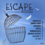 Escape riddim reúne a artistas como Capleton, Sizzla o Luciano