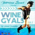 MIX ACTUAL #305: ACIDO SOUND “Wine Gyals Vol.2”