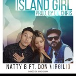 Island Girl, nuevo clip de Natty B y Don Virgilio