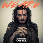 ‘We are’: primer single de la nueva etapa de Quartiere Coffee
