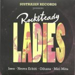 Rocksteady Ladies es lo nuevo de Sustraians Records y Daddy Rude Records