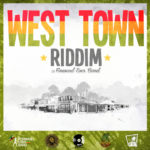 Te presentamos West Town Riddim, lo nuevo de Infini-T Music