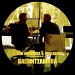 El día 11 se lanza el nuevo single de Fermín Muguruza & Chalart58 «Baldintzabikoa» adelanto del álbum que saldrá el próximo 25 de noviembre.