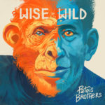 Wise and Wild, nuevo álbum de Patois Brothers