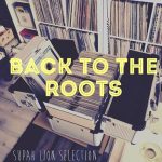 MIX ACTUAL: Back to the Roots by Supah Lion