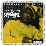 MIX ACTUAL: «Old School Dancehall» de Dhamiano Selektah