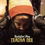 Teacha Dee muestra un adelanto de su «Rastafari Way»