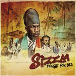 Llega el esperado álbum de Sizzla Kalonji, «Fought for Dis»
