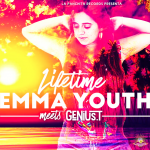 Lifetime es el nuevo single de Emma Youth & Genius T