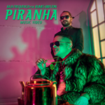Piranha, lo nuevo de Baja Frequencia feat Blimes Brixton